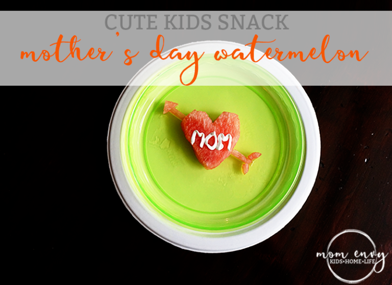 cute kids snacks watermelon mothers day theme mom envy