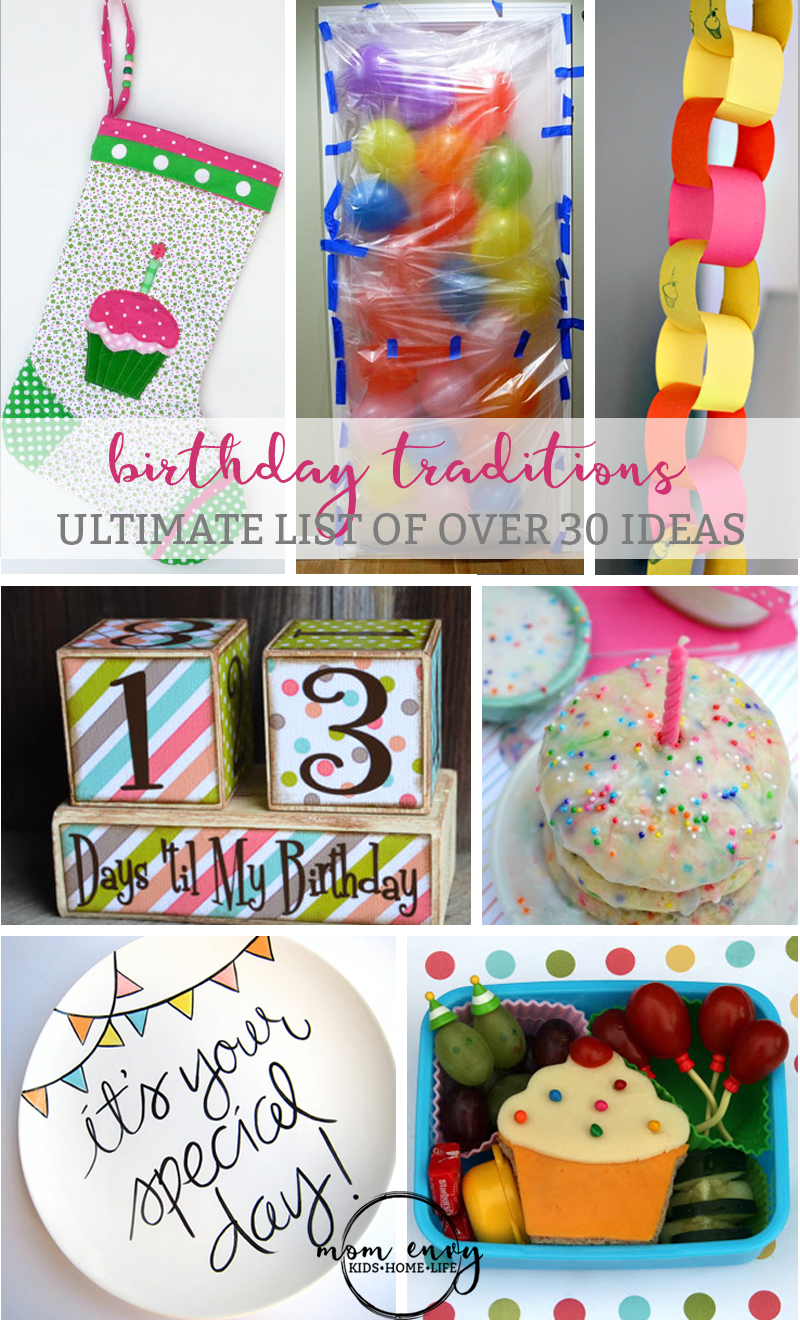 birthday traditions ultimate list mom envy