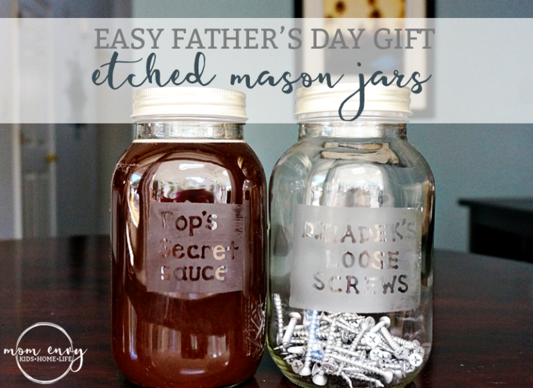 etched glass mason jars fathers day mom envy