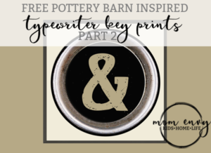 typerwriter key prints pottery barn inspired mom envy