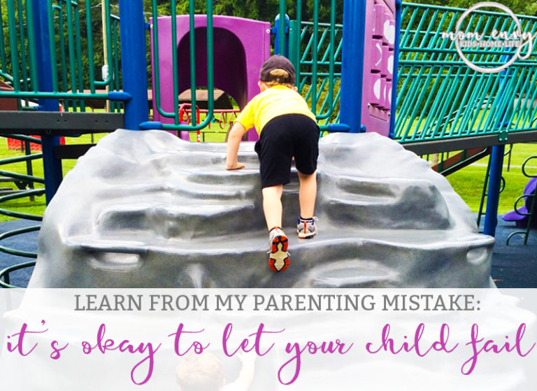 It's Okay to Let your Child Fail from Mom Envy. Learn from my mistake, it's okay to let children fail. New parenting advice. Advice for new Moms.