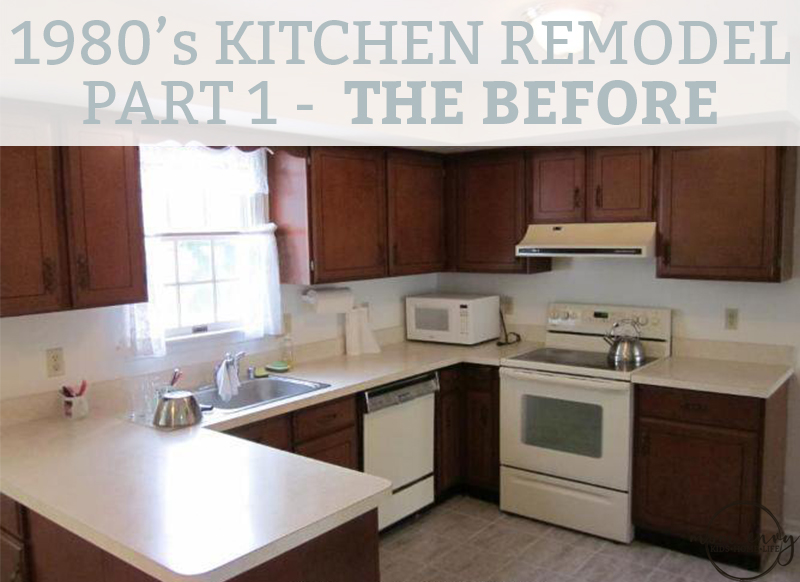 Kitchen Remodel Part 1 The 1980 S Before And The Remodeling Plan