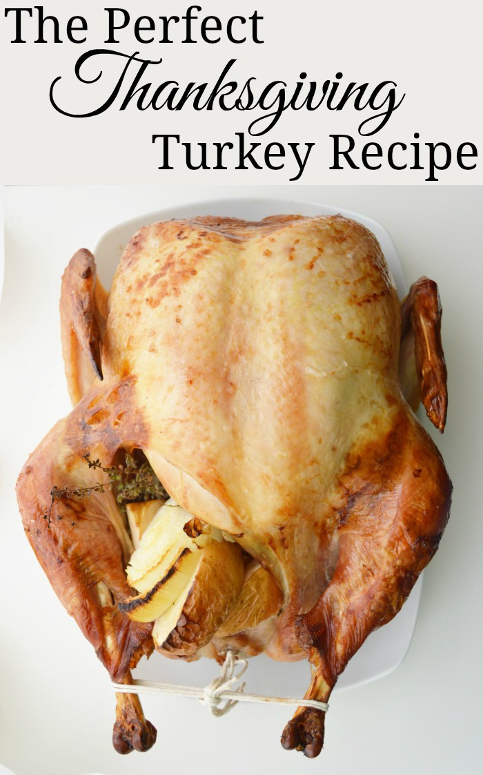 The-Perfect-Thanksgiving-Turkey-Recipe - Mom Envy