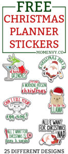 Free Christmas Planner stickers. Funny and cute holiday planner stickers. Perfect for The Happy Planner, Erin Condren, Recollections, TN's, bullet journals, etc. #freeplannerstickers #christmas #christmasprintables #plannerstickers