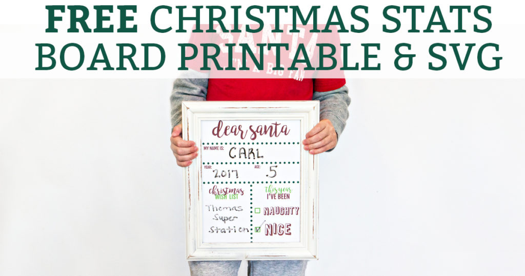 FREE Christmas Stats and Wishlist Printable and SVG file. Download these free Christmas printable for kids to start a new Christmas tradition with your kids. OR Download the free SVG file to create your own chalkboard or whiteboard. Free Christmas Silhouette file included as well. #freechristmasprintable #freesilhouttefile #christmas #christmastraditions #christmasprintables