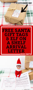 Free Custom Santa Gift Tags and Elf on a Shelf Arrival Letter. Free printable Christmas gift tags from Santa and Free Elf on a Shelf printable. #christmas #freechristmasprintables #gifttags #elfonashelf