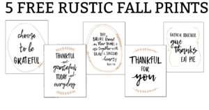5 Free Rustic Fall Prints. Print your own farmhouse style fall prints for your home. Decorate your home with these free Thanksgiving prints. #thanksgivingdecor #freeprintables #freefallprints #fallprintables
