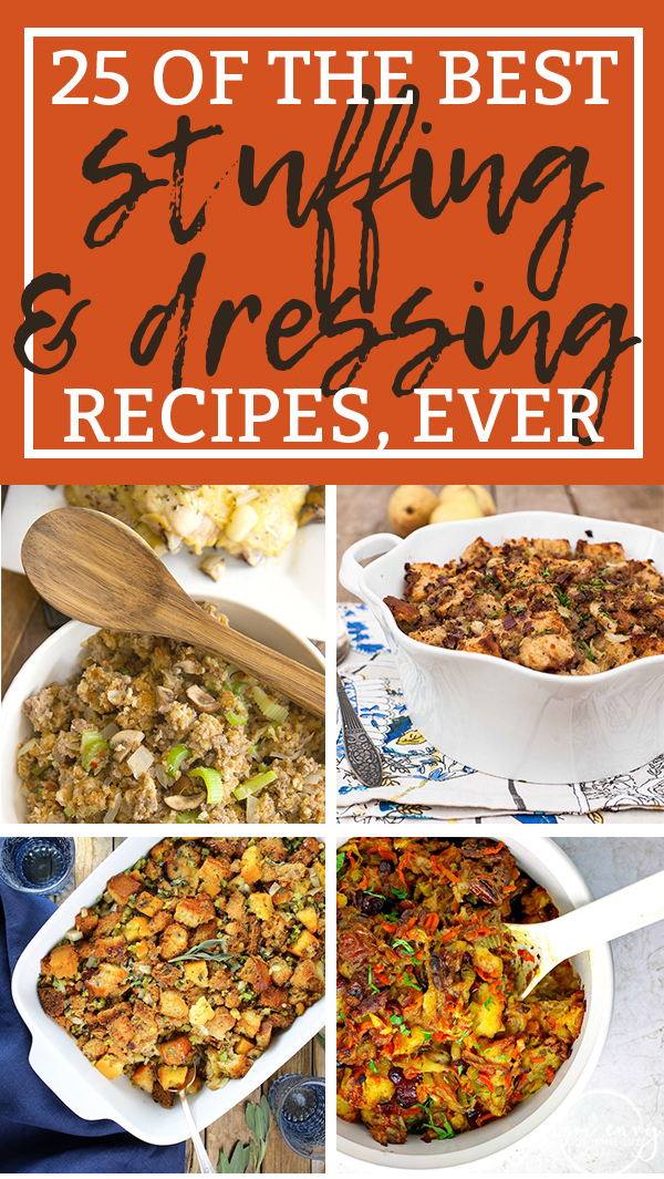 The 25 best stuffing recipes and dressing recipes for Thanksgiving. #thanksgiving #thanksgivingrecipes #stuffing #stuffingrecipes 