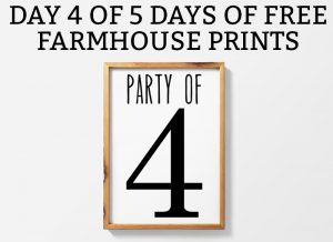 Farmhouse printables Party of 4 or more prints. Download free farmhouse wall art. Party of Four-Nine available. Free JPEG, SVG, and Silhouette files included. #freeprints #printables #fixerupper #silhouettefiles