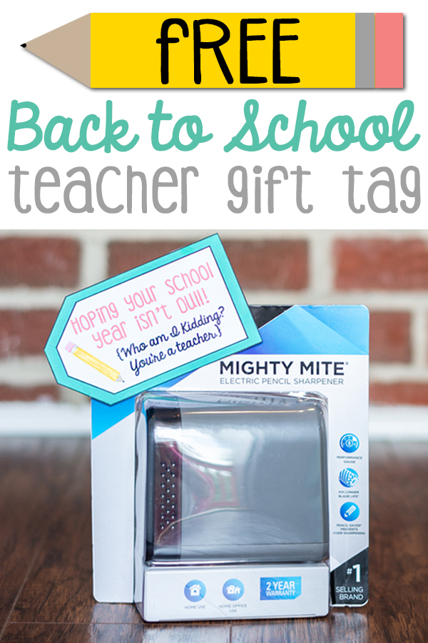 Welcome Back Gift for Teachers - Free Printable gift tag to go with pencils or a pencil sharpener. Get your free printable tags for teachers for Back to School! #backtoschool #teachergifts #freebies #freeprintables