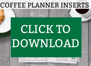 Free coffee bullet journal printables. Download these free fall planner printables. Are you coffee obsessed? Grab these free coffee planner inserts today. #coffeeaddict #Plannerlover #bujo