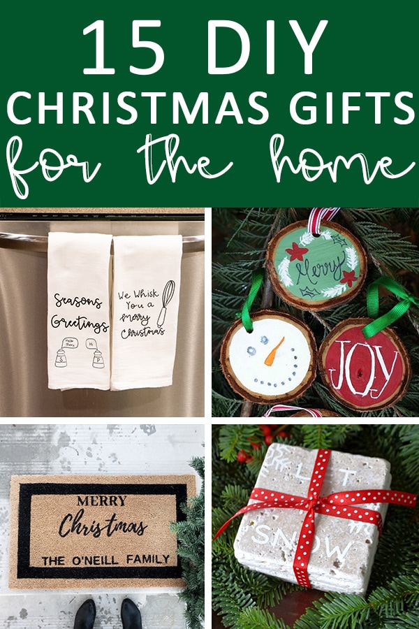 DIY Christmas Decor Gifts - 15 Creative, handmade Christmas gifts for the home. Get inspired and get crafty this holiday season. Great Christmas gift ideas for the Cricut and Silhouette included. #christmasgift #diychristmas #cricut #silhouette