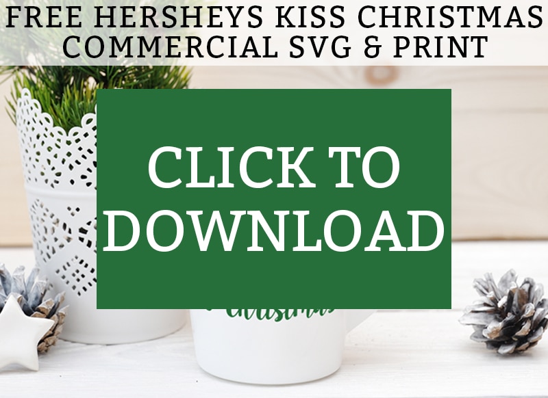 Free Hershey Kiss Christmas Commercial SVG and Print! Silhouette Christmas file included, too! This adorable free Christmas SVG would make a DIY Christmas gift (Christmas mug, shirt, etc). And the free Christmas print would like great framed and hung for the holidays. #silhouette #christmasDIY #freesvg