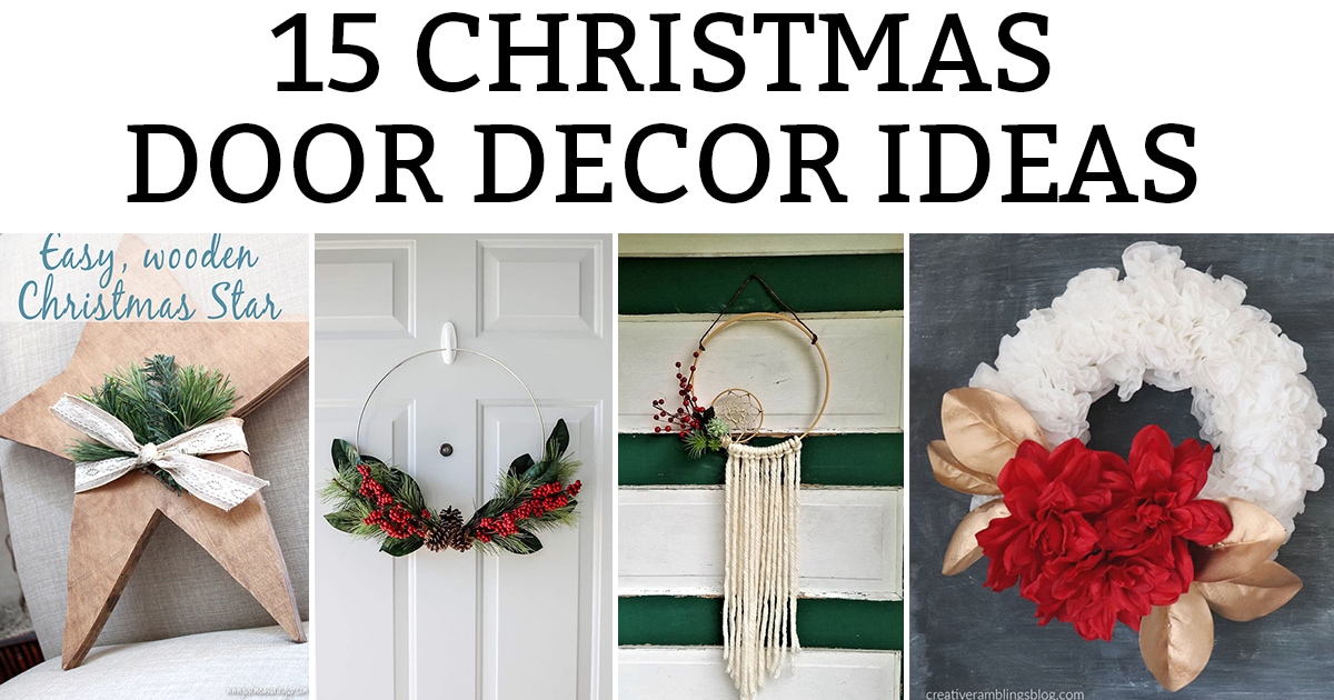 Front Door Christmas Decorations Ideas - 15 amazing ideas to decorate your door for the holidays. Simple DIY Christmas wreaths and more. #christmasdecor #christmaswreaths