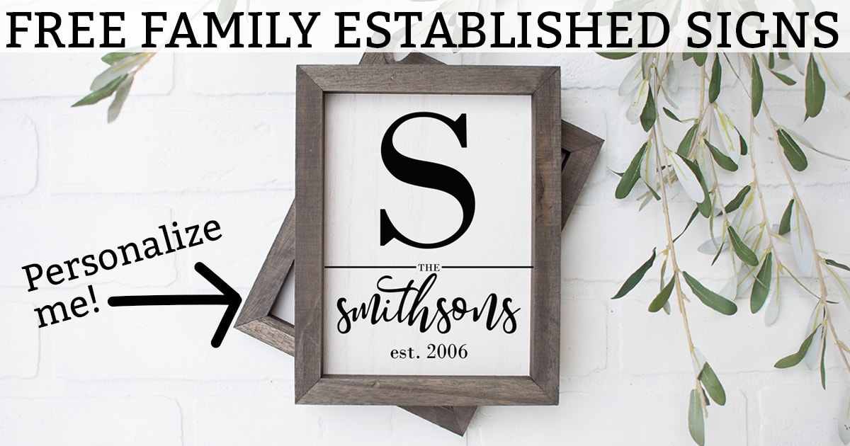 Family established signs. Download these free personalized family wall art today and make farmhouse style wall art for your home or a friend's as a gift. It would make a great anniversary or wedding gift. Just print and frame! #wallart #freeprintable #farmhousestyle