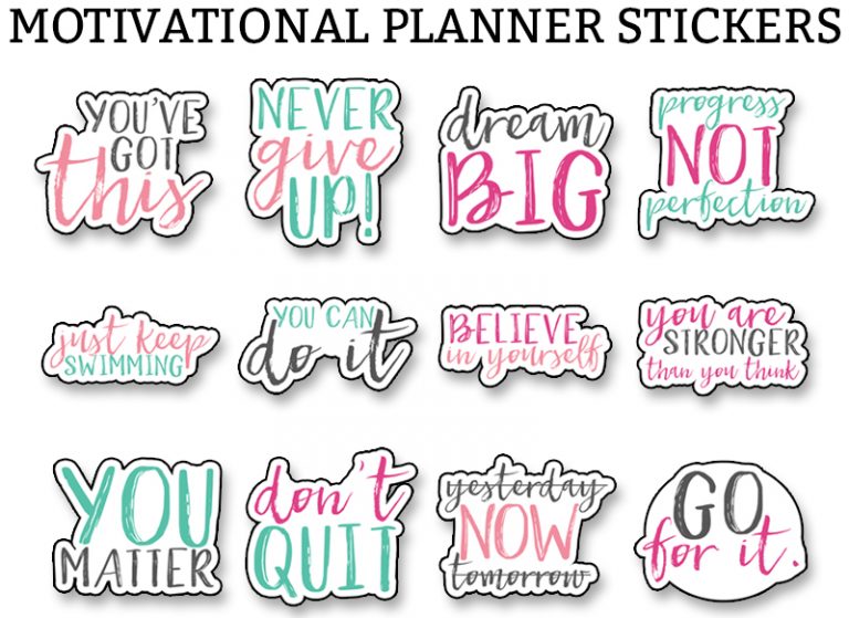 Motivational stickers. Download these free motivational planner stickers to help encourage you to meet your goals and resolutions. #plannerlovers #planner #resolutions #goals