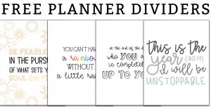 Planner dividers. Download this set of inspirational planner dividers. There is one quote for each month of the year and three designs of each. Bring a little inspiration to your planner! #planneraddict #plannerlover #happyplanner