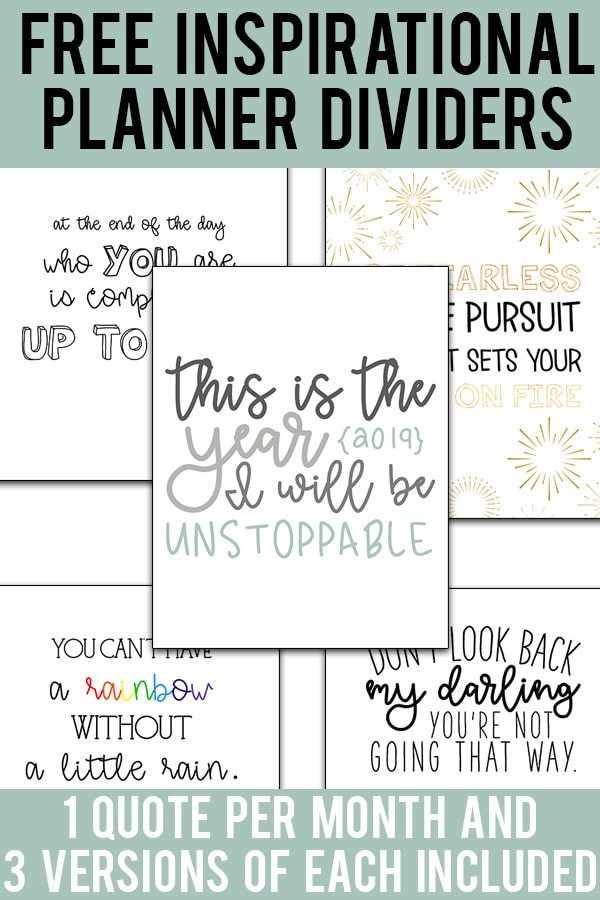 Planner dividers. Download this set of inspirational planner dividers. There is one quote for each month of the year and three designs of each. Bring a little inspiration to your planner! #planneraddict #plannerlover #happyplanner