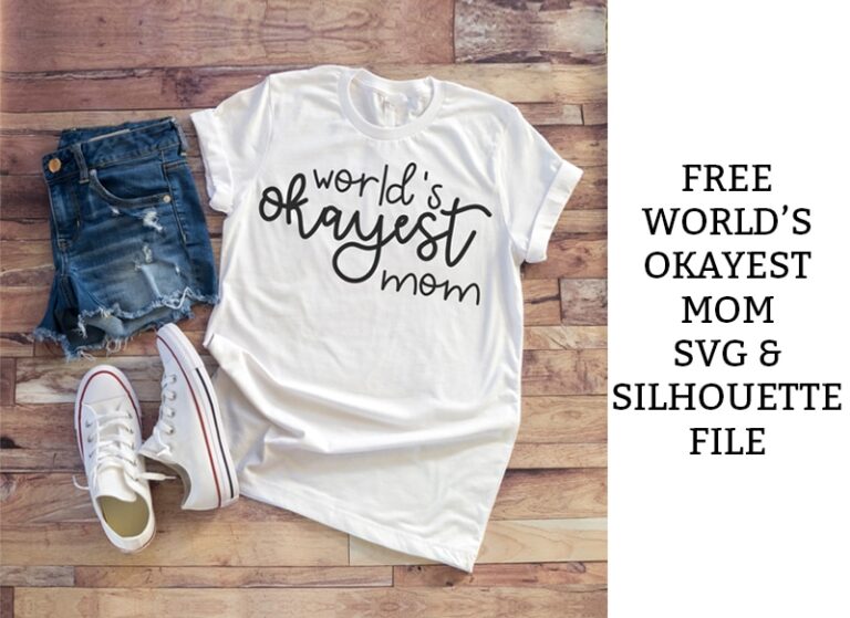 World's Okayest Mom SVG. Download this free World's Okayest Mom DVD and Silhouette files today. You can make your own t-shirts, mugs, and more! #silhouette #cricut #freesvg #svg