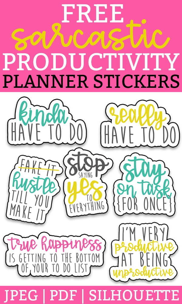 Free Sarcastic productivity planner stickers. Download this set of funny, sarcastic stickers, to help you complete your to do list. Perfect for the Happy Planner, Erin Condren, Reflections, etc. #planneraddict #plannerlover #plannerprintables