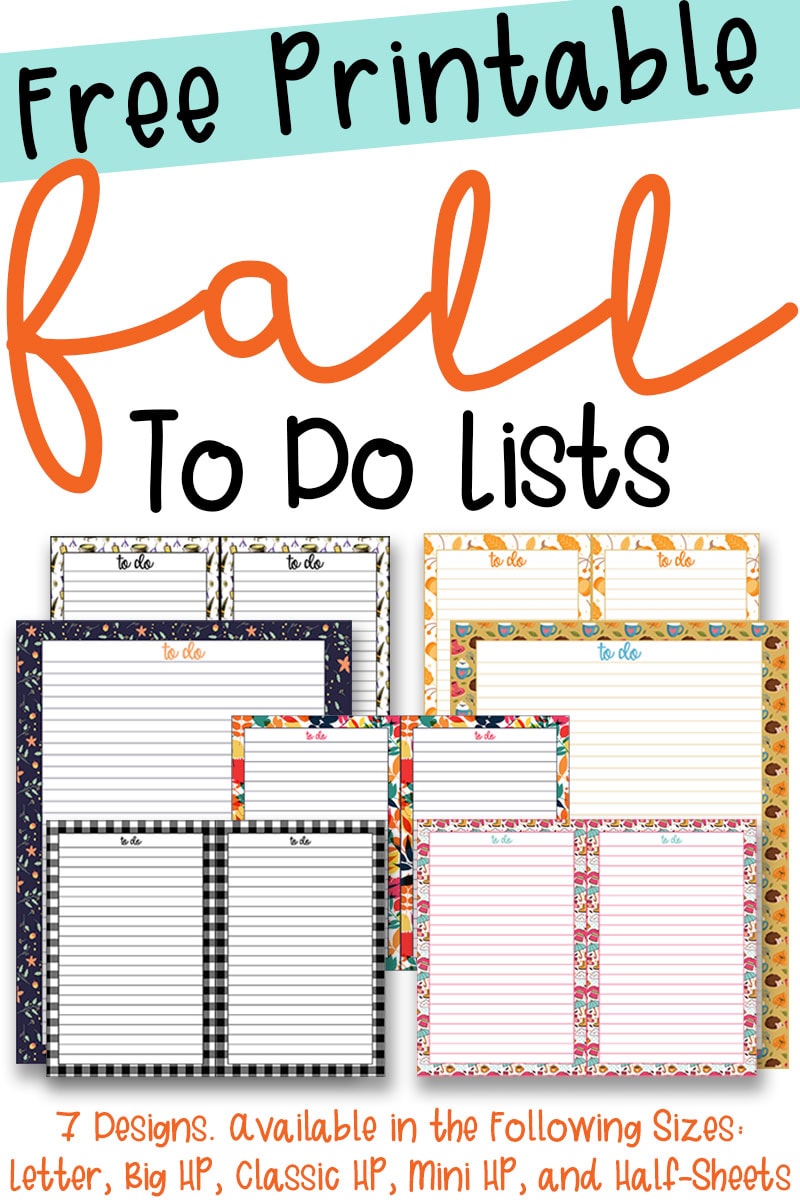 The title at the top if free printable fall to do lists. Underneath of that, is pictures of various to do lists with fall themed backgrounds (pumpkins, witches brew, coffee mugs, etc.) The word fall in the title is in orange script. The remainder of the text in the title is in black. The very bottom of the picture says 7 designs available in sizes letter, Big HP, Classic HP, mini HP, half sheets.