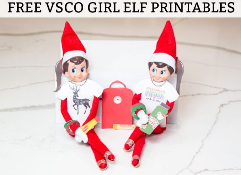 VSCO Elf on the Shelf Printables - Turn your Elf into a VSCO Girl