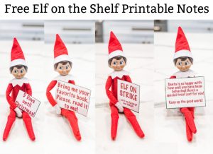 Free Elf on the Shelf Printable Notes is at the top in black text on a white background. Underneath are multiple red and white elves sitting with various printed notes.