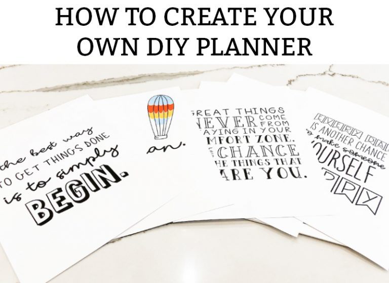 How to Create your Own Planner is at the top of the image in black text. Below it are multiple pages of planner printables in black and white and one has a hot air balloon cartoon in blue, orange, and yellow.