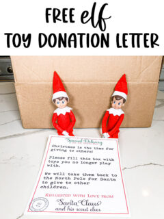 This image is the featured image for the post Elf on the Shelf Toy Donate Letter - it shows two elves on the shelf with a brown box and the free printable toy donation letter that is available to download in this blog post for free. It says free elf toy donation letter at the top.
