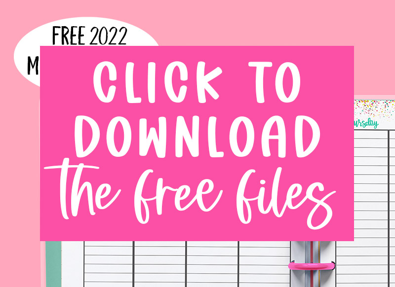 This large image says CLICK TO DOWNLOAD THE FREE FILES in white on a pink rectangle. This is the image you click to get to the members only page where you can download the free files for this blog post.