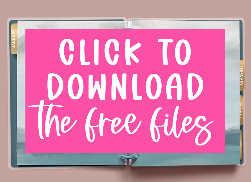 This large image says CLICK TO DOWNLOAD THE FREE FILES in white on a pink rectangle. This is the image you click to get to the members only page where you can download the free files for this blog post.