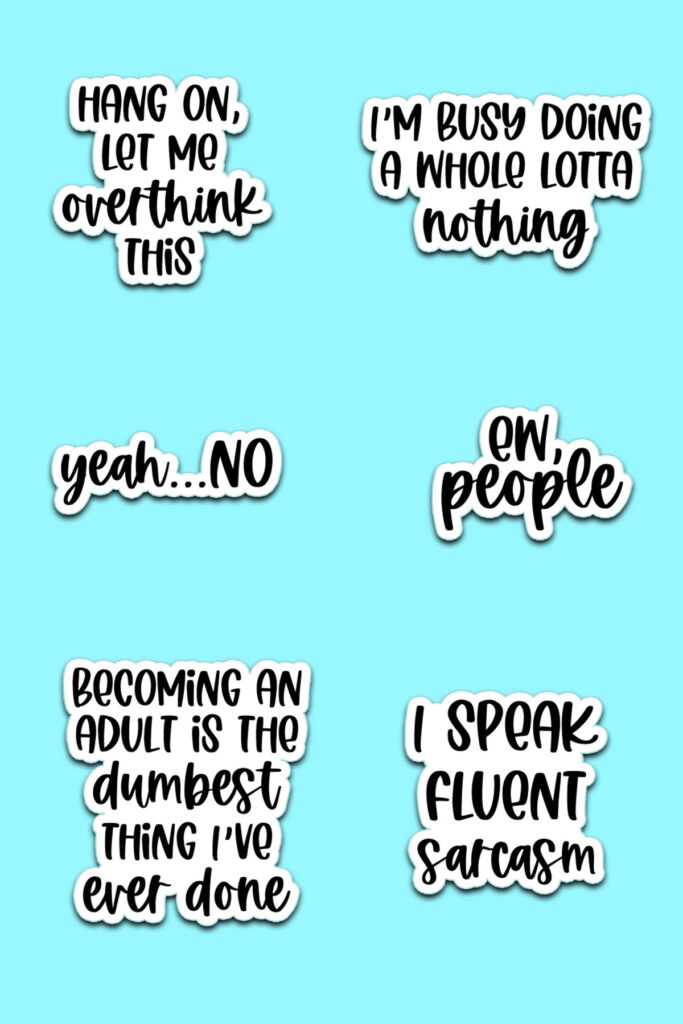 This image shows 6 of the 24 sarcastic planner stickers you can download for free at the end of this post. 