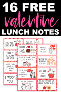 This image shows the Valentine Lunch Box Notes available to download at the end of this post. This image is showing one of the 16 free Valentine Lunch Box Notes you can download. It says 16 free valentine lunch notes at the top. Below that is an image of the two free printable pages of valentine lunch notes. The pages are overlapping so only the notes from one of them is really shown.