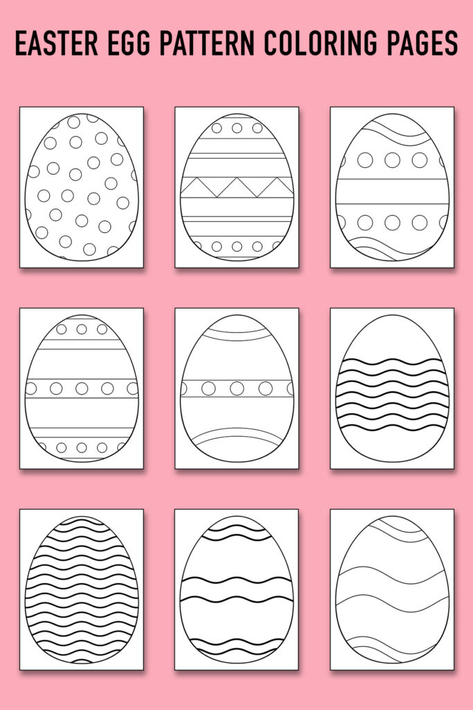 This image shows 9 of the free Easter egg coloring pages you can download at the end of this blog post. It shows the pattern Easter egg pages. At the top, there is text that says Easter Egg pattern coloring pages. Below that are the 9 different pages on a pink background.