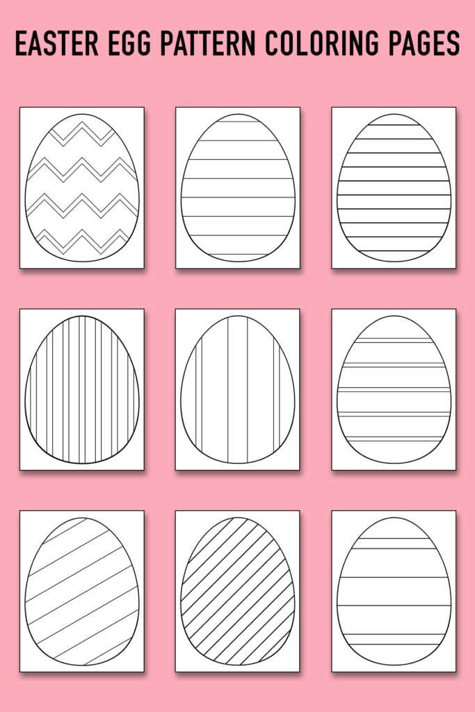 This image shows 9 of the free Easter egg coloring pages you can download at the end of this blog post. It shows the pattern Easter egg pages. At the top, there is text that says Easter Egg pattern coloring pages. Below that are the 9 different pages on a pink background.