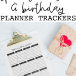 This image shows a birthday tracker template you can get for free from this set of free birthday calendars. The top text says: Free Printable special occasion & birthday planner trackers. Below that is an image showing the black and white version of the birthday tracker on a clipboard next to a couple of presents. At the top, the tracker says special occasions. Under that there are 12 boxes, one for each month of the year, with a space to fill in important dates.