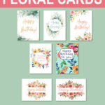 This image shows all 8 free printable flower cards you can get in this blog post. The top says 8 free printable floral cards. Then below is each flower birthday card with their own unique floral design for each card.
