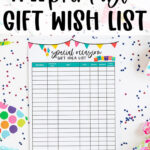 This image shows the wish list printable you can get at the end of this blog post. The top says: Free printable gift wish list. Below that is a photo. There are birthday related items (confetti, straws, noise makers, gifts boxes with bows, party hats, decor, cake, etc). In the middle is one of the two free birthday printables you can get - the printable says special occasions gift idea list and it has a table where you write down the birthday gift ideas you have for people.