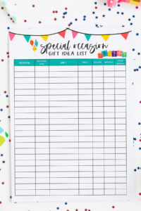 This image shows the wish list printable you can get at the end of this blog post. There is confetti, straws, and part of a noise maker. In the middle is one of the two free birthday printables you can get - the printable says special occasions gift idea list and it has a table where you write down the birthday gift ideas you have for people.