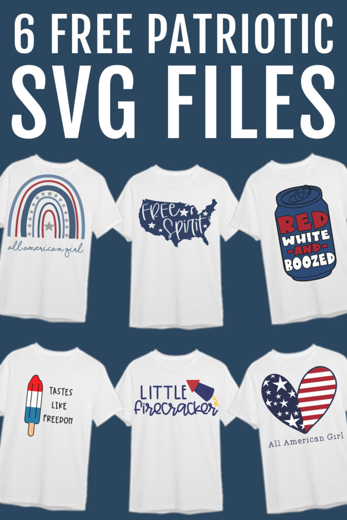 This image shows all 6 of the free 4th of July SVGs you can download at the end of this blog post. At the top it says 6 Free Patriotic SVG files. Underneath are white t-shirts with the designs. The first SVG is of
drawing of a rainbow in shades of red and blue with some stars. It says All American Girl in cursive underneath the rainbow. Next, is a drawing of the Unite States of America in solid blue with the words free spirit cut out and stars cut out. Then, a blue beer can with the words Red White -and- boozed on it. Next, is a drawing of a firecracker popsicle with a bite taken out of it. Next to popsicle it says tastes like Freedom. The next SVG says little firecracker with the drawing of a firecracker next to it. Lastly, is a heart with a blue half with white stars and a red and white striped half. Under the heart is says all American girl. 