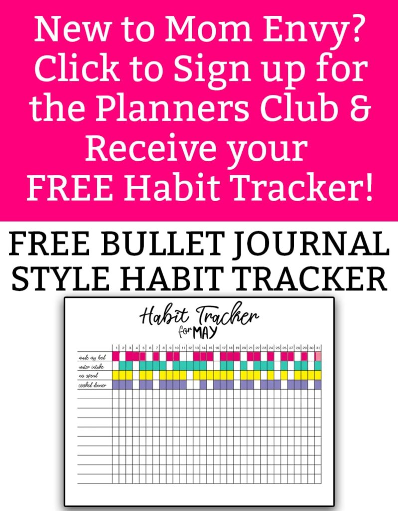 Click this image if you are a new member to Mom Envy. When you click this image, you can sign up for the Mom Envy club to receive your habit tracker printable set. 