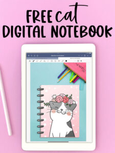 At the top it says free cat digital notebook. Under that is an image shows an example of what the cover looks like for the free digital cat planner. The image is of a white iPad open to a Goodnotes Digital file. The cover has a gray and white cat on it with a pink floral headband.
