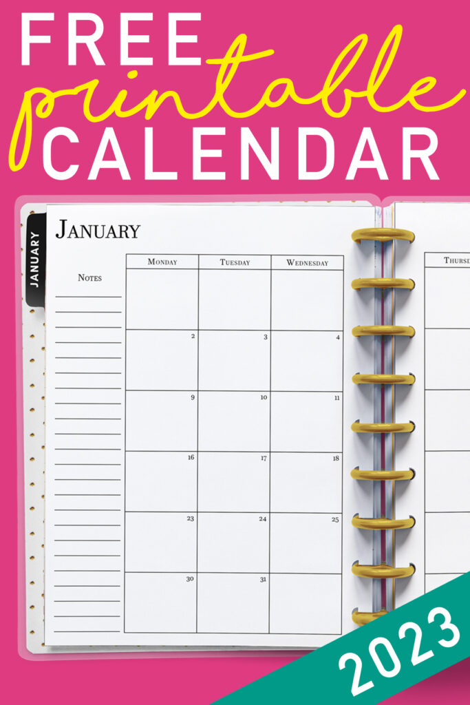 At the top it says free printable calendar. Below that is an image. This image shows the 2023 calendar printable you can get for free at the end of this blog post. This image shows a simple Classic Happy planner with gold discs opened up to the left side a January 2023 monthly calendar spread. The bottom right overlayed on the planner it says 2023.