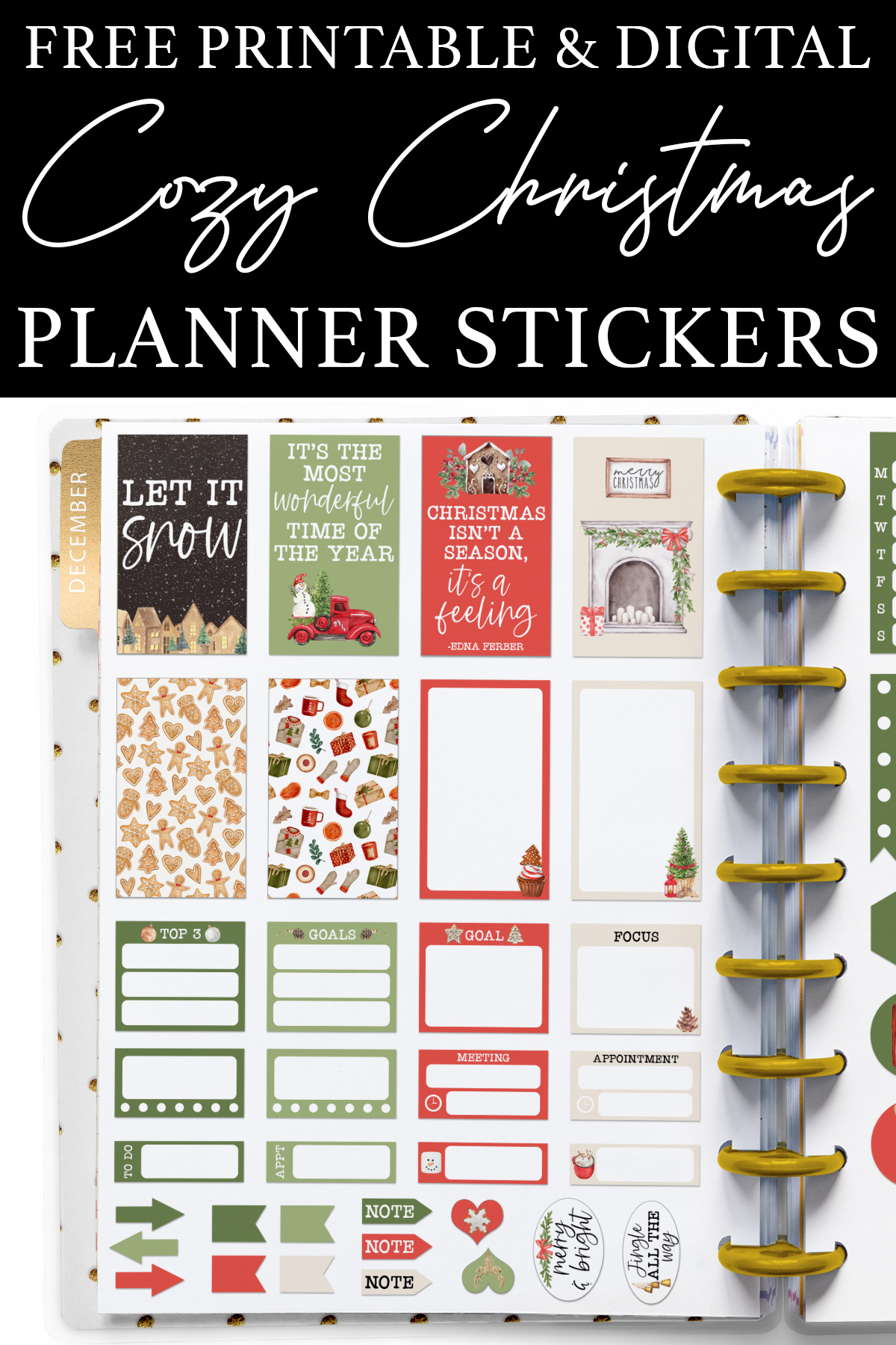 At the top it says free printable and digital cozy Christmas planner stickers. Below that is a picture that shows one of the free cozy Christmas planner sticker pages you can get for free at the end of this blog post.