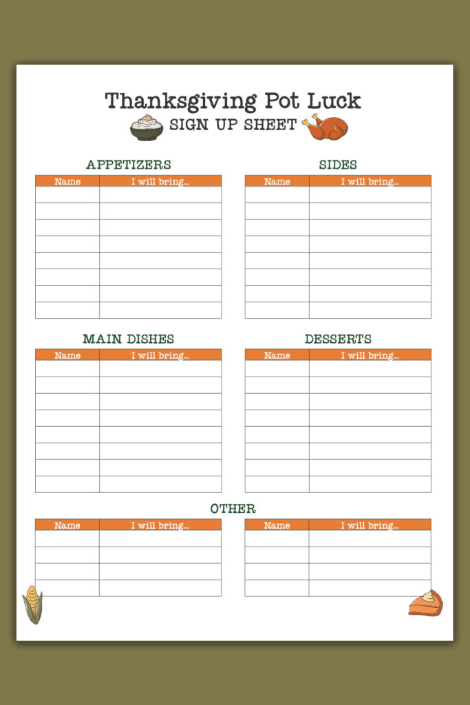This image is showing an example of the free printable Thanksgiving potluck sign up sheets you can get from this free printable and digital set. The image shows one of the free printable Thanksgiving potluck sign up sheets - it says Thanksgiving Pot Luck SIGN UP SHEET at the top. Below that there is a sign up for the following categories: appetizers, sides, main dishes, desserts, and other.
