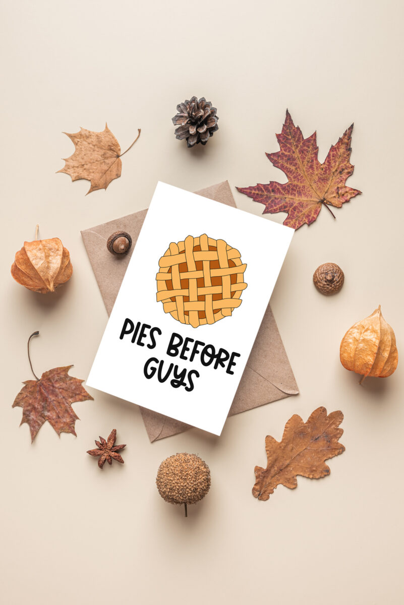 printable-thanksgiving-cards-funny-example-pies-before-guys - Mom Envy