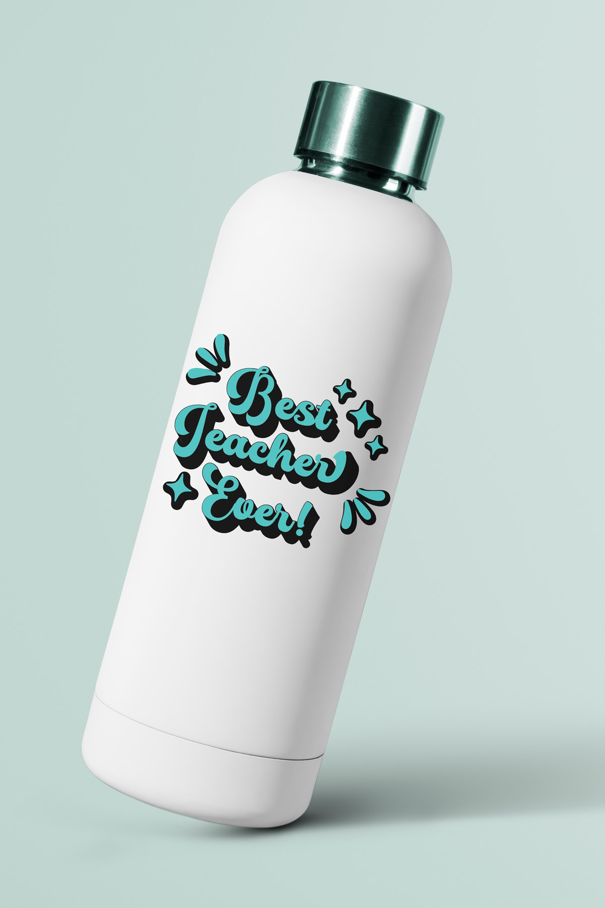 This image shows a water bottle using the best teacher svg free files from this post. It says best teacher ever.