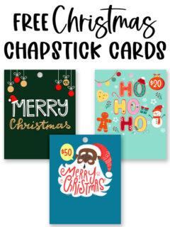 At the top it says free Christmas chapstick cards. Below that are examples of all three of the free Christmas chapstick money holder card you can get for free at the end of this blog post.