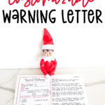 At the top, the image says free Elf on the Shelf customizable warning letter. Below that is showing an example of the elf warning letter free printable you can get at the end of this blog post.