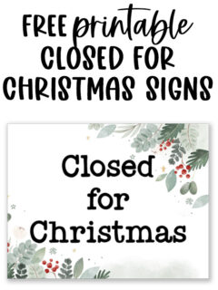At the top it says free printable closed for Christmas signs. This image below shows one of the free printable closed for Christmas sign templates. It says closed for Christmas.